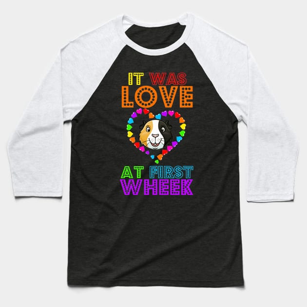 It Was Love at First Wheek Baseball T-Shirt by ARTWORKandBEYOND